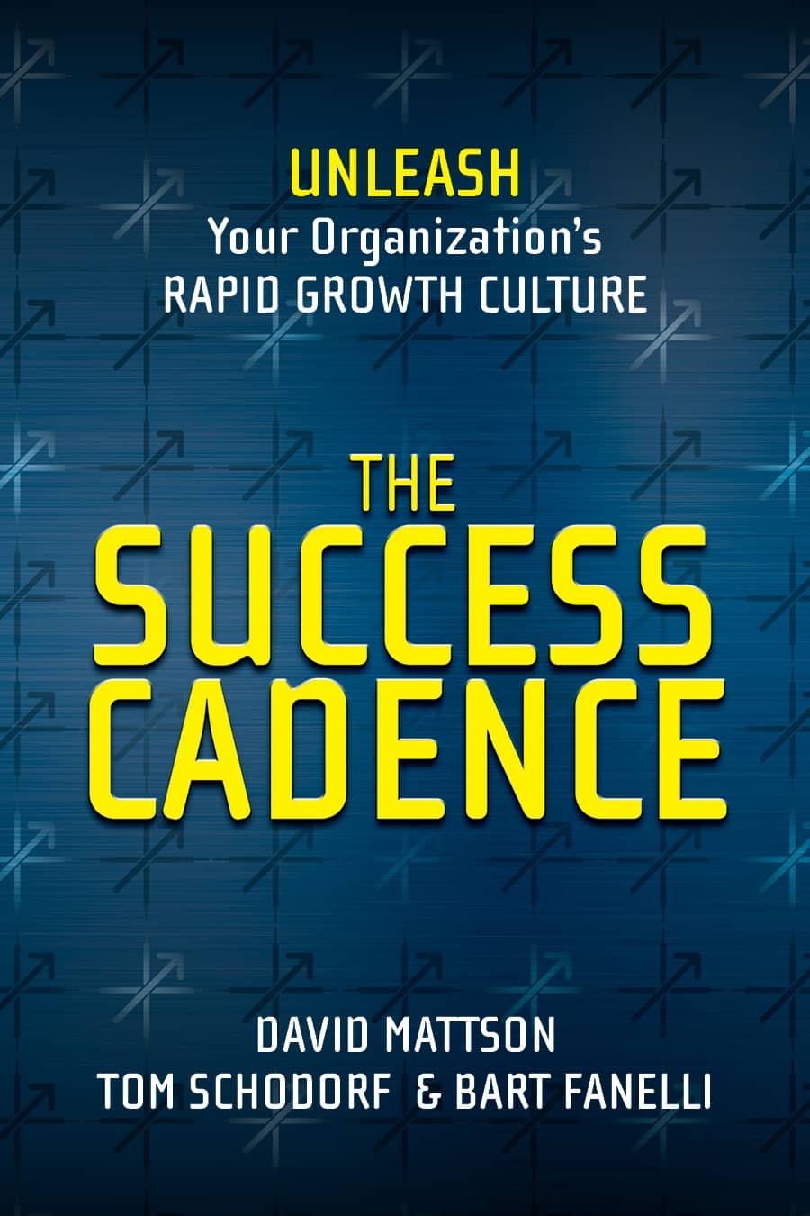 The Success Cadence