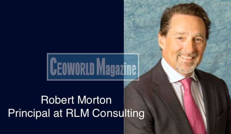 Robert Morton – Principal at RLM Consulting
